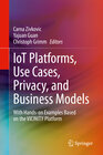 Buchcover IoT Platforms, Use Cases, Privacy, and Business Models