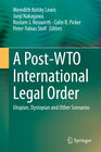 Buchcover A Post-WTO International Legal Order