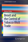 Buchcover Brexit and the Control of Tobacco Illicit Trade