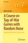 Buchcover A Course on Tug-of-War Games with Random Noise
