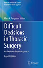 Buchcover Difficult Decisions in Thoracic Surgery