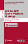 Buchcover Euro-Par 2019: Parallel Processing Workshops