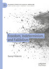 Buchcover Freedom, Indeterminism, and Fallibilism