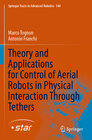 Buchcover Theory and Applications for Control of Aerial Robots in Physical Interaction Through Tethers