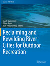Buchcover Reclaiming and Rewilding River Cities for Outdoor Recreation