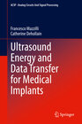 Buchcover Ultrasound Energy and Data Transfer for Medical Implants