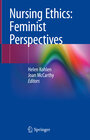 Buchcover Nursing Ethics: Feminist Perspectives