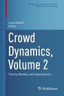 Buchcover Crowd Dynamics, Volume 2