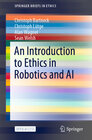 Buchcover An Introduction to Ethics in Robotics and AI