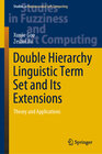 Buchcover Double Hierarchy Linguistic Term Set and Its Extensions
