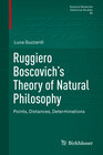 Buchcover Ruggiero Boscovich’s Theory of Natural Philosophy
