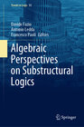 Buchcover Algebraic Perspectives on Substructural Logics