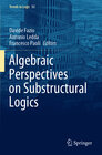 Buchcover Algebraic Perspectives on Substructural Logics