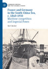 Buchcover France and Germany in the South China Sea, c. 1840-1930