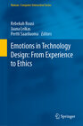 Buchcover Emotions in Technology Design: From Experience to Ethics
