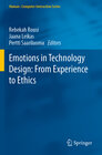 Buchcover Emotions in Technology Design: From Experience to Ethics