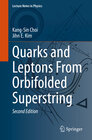 Buchcover Quarks and Leptons From Orbifolded Superstring