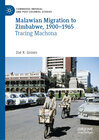 Buchcover Malawian Migration to Zimbabwe, 1900–1965