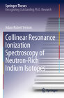 Buchcover Collinear Resonance Ionization Spectroscopy of Neutron-Rich Indium Isotopes