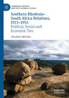 Buchcover Southern Rhodesia–South Africa Relations, 1923–1953