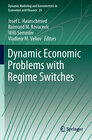 Buchcover Dynamic Economic Problems with Regime Switches