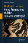 Buchcover The Event Horizon: Homo Prometheus and the Climate Catastrophe