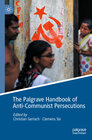 Buchcover The Palgrave Handbook of Anti-Communist Persecutions