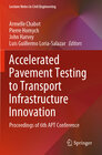 Buchcover Accelerated Pavement Testing to Transport Infrastructure Innovation