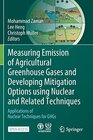 Buchcover Measuring Emission of Agricultural Greenhouse Gases and Developing Mitigation Options using Nuclear and Related Techniqu