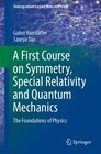 Buchcover A First Course on Symmetry, Special Relativity and Quantum Mechanics