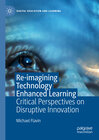 Buchcover Re-imagining Technology Enhanced Learning