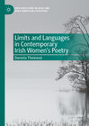 Buchcover Limits and Languages in Contemporary Irish Women's Poetry