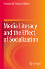 Buchcover Media Literacy and the Effect of Socialization