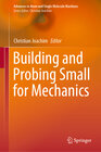 Buchcover Building and Probing Small for Mechanics