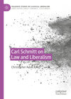 Buchcover Carl Schmitt on Law and Liberalism