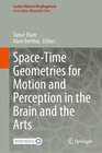 Buchcover Space-Time Geometries for Motion and Perception in the Brain and the Arts