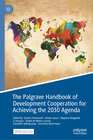 Buchcover The Palgrave Handbook of Development Cooperation for Achieving the 2030 Agenda