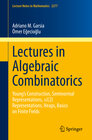 Buchcover Lectures in Algebraic Combinatorics