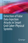 Buchcover Detection of False Data Injection Attacks in Smart Grid Cyber-Physical Systems