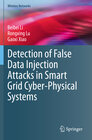 Buchcover Detection of False Data Injection Attacks in Smart Grid Cyber-Physical Systems