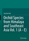 Buchcover Orchid Species from Himalaya and Southeast Asia Vol. 1 (A - E)