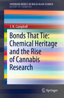 Buchcover Bonds That Tie: Chemical Heritage and the Rise of Cannabis Research