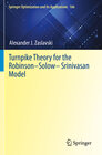 Buchcover Turnpike Theory for the Robinson–Solow–Srinivasan Model