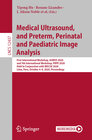 Buchcover Medical Ultrasound, and Preterm, Perinatal and Paediatric Image Analysis