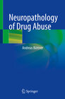 Buchcover Neuropathology of Drug Abuse