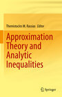 Buchcover Approximation Theory and Analytic Inequalities