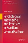 Buchcover Psychological Knowledge and Practices in Brazilian Colonial Culture