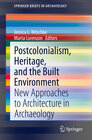 Buchcover Postcolonialism, Heritage, and the Built Environment