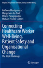 Buchcover Connecting Healthcare Worker Well-Being, Patient Safety and Organisational Change