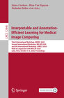 Buchcover Interpretable and Annotation-Efficient Learning for Medical Image Computing